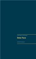 Data Face: Comédie d'anticipation