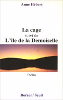 La cage L'ile de la demoiselle