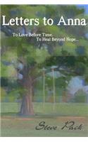 Letters to Anna - To Love Before Time, To Heal Beyond Hope...