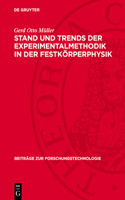 Stand Und Trends Der Experimentalmethodik in Der Festkörperphysik