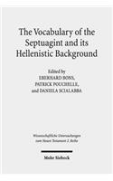 The Vocabulary of the Septuagint and its Hellenistic Background