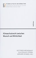 Klimaschutzrecht Zwischen Wunsch Und Wirklichkeit