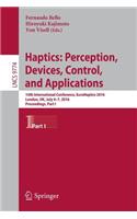 Haptics: Perception, Devices, Control, and Applications