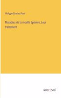 Maladies de la moelle épinière; Leur traitement