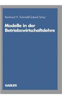 Modelle in Der Betriebswirtschaftslehre