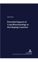 Potential Impacts of Crop Biotechnology in Developing Countries