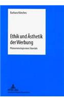 Ethik Und Aesthetik Der Werbung
