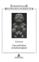 Frau Und Geburt Im Kulturvergleich