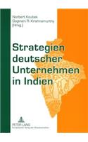 Strategien Deutscher Unternehmen in Indien