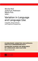 Variation in Language and Language Use