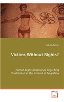 Victims Without Rights