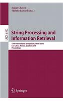 String Processing and Information Retrieval: 17th International Symposium, SPIRE 2010, Los Cabos, Mexico, October 11-13, 2010, Proceedings