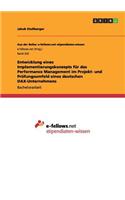 Entwicklung eines Implementierungskonzepts für das Performance Management im Projekt- und Prüfungsumfeld eines deutschen DAX-Unternehmens