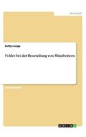 Fehler bei der Beurteilung von Mitarbeitern