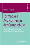 Formatives Assessment in der Grundschule: Konzept, Einschätzungen der Lehrkräfte und Zusammenhänge