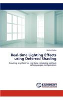 Real-Time Lighting Effects Using Deferred Shading