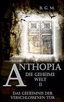 Anthopia Die geheime Welt II