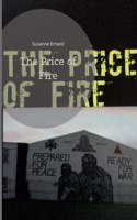 The Price of Fire