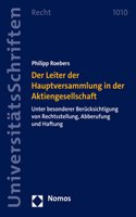 Der Leiter Der Hauptversammlung in Der Aktiengesellschaft