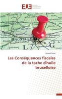 Les Cons?quences Fiscales de la Tache d'Huile Bruxelloise