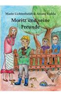 Moritz und seine Freunde