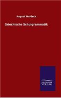 Griechische Schulgrammatik