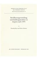 Bevolkerungsverteilung Und Siedlungsstruktur in Zypern Nach 1974
