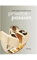 Private Passion: Artists' Jewelry of the 20th Century