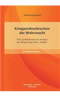 Kriegsendverbrechen der Wehrmacht