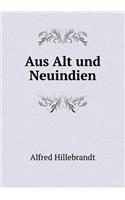 Aus Alt und Neuindien: (German)