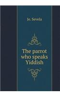 The Parrot Who Speaks Yiddish