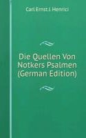 Die Quellen Von Notkers Psalmen (German Edition)