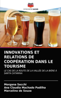 Innovations Et Relations de Coopération Dans Le Tourisme