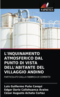 L'Inquinamento Atmosferico Dal Punto Di Vista Dell'abitante del Villaggio Andino