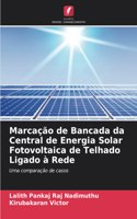 Marcação de Bancada da Central de Energia Solar Fotovoltaica de Telhado Ligado à Rede