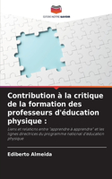 Contribution à la critique de la formation des professeurs d'éducation physique