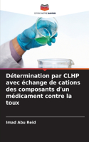 Détermination par CLHP avec échange de cations des composants d'un médicament contre la toux