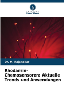 Rhodamin-Chemosensoren
