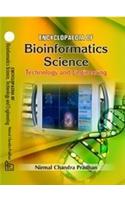 Encyclopaedia of Bioinformatics Science: Technology and Engineering