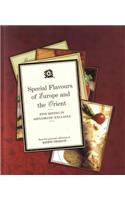 Special Flavours Of Europe And The Orient