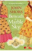 Beneath a Marble Sky