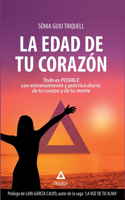 La Edad de Tu Corazón