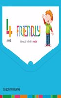FRIEND.LY 4 ANYS SEGON TRIMESTRE