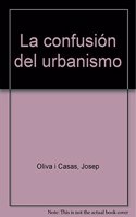 La confusion del urbanismo