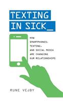 Texting in Sick