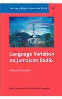Language Variation on Jamaican Radio