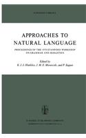 Approaches to Natural Language