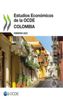 Estudios Económicos de la Ocde: Colombia 2022