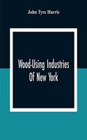 Wood-Using Industries Of New York