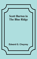 Scott Burton in the Blue Ridge